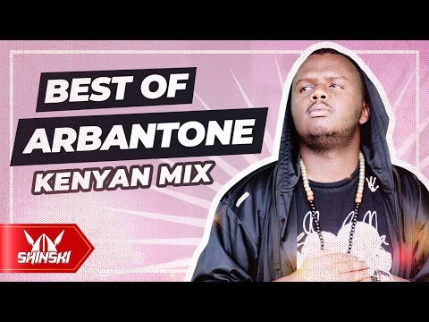 Best of Kenyan Arbantone Mix 2024  Dj Shinski | Mukuchu, Tiktoker, Ybw Smith, Lil Maina, Gody Tennor