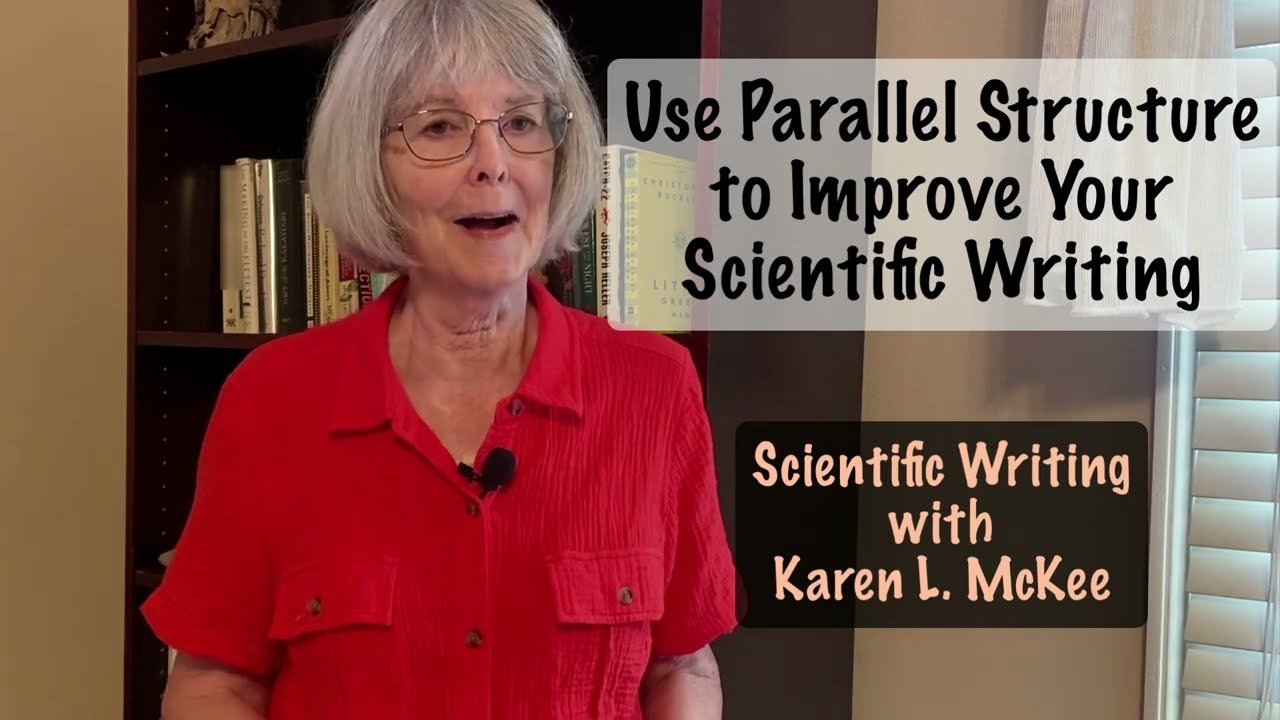 Use Parallel Structure to Improve Your Scientific Writing