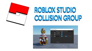 ROBLOX STUDIO COLLISION GROUP