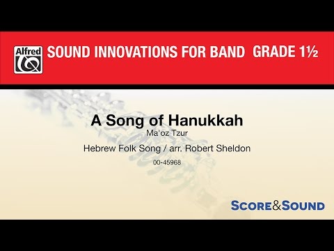 A Song of Hanukkah, arr. Robert Sheldon – Score & Sound