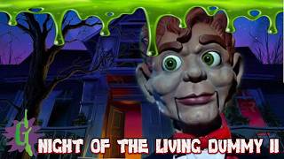NIGHT OF THE LIVING DUMMY II, III