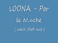 Loona - Por La Noche