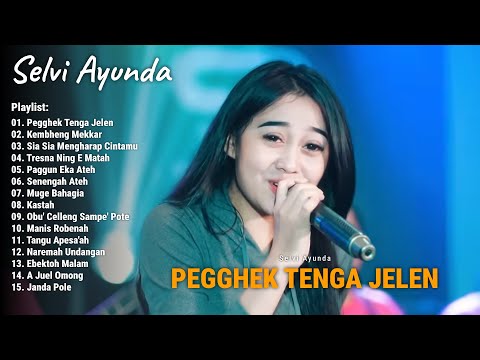 Full Album Lagu Madura Viral The Best Selvi Ayunda - Pegghek Tenga Jelen, Kembheng Mekkar