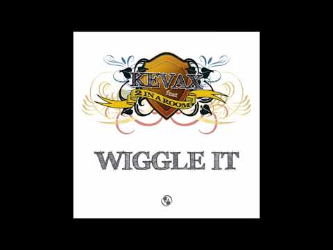 Kevax feat. 2 In A Room - Wiggle it (PartyZone Pitch Edit)