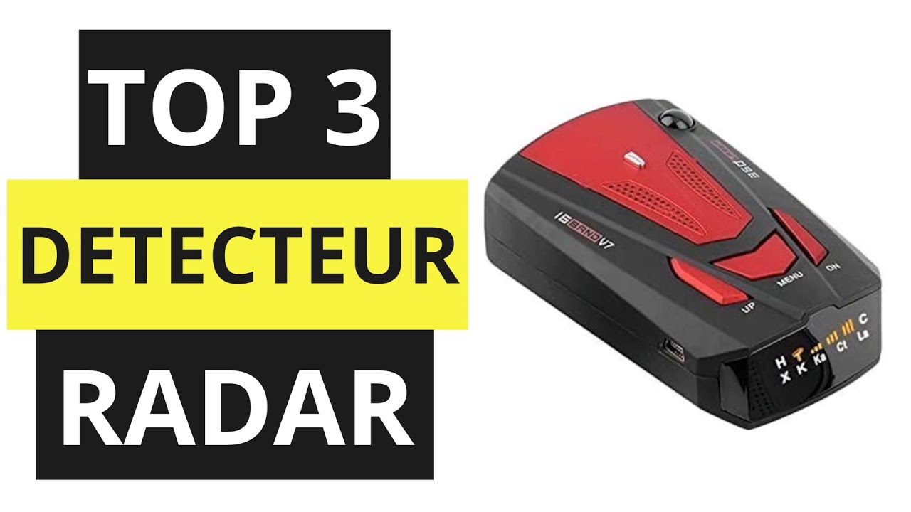 TOP 3 Détecteurs de Radar 2021