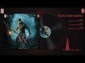 Ra Ra Rakkamma Telugu Audio Song Vikrant Rona Kichcha Sudeep Jacqueline F Anup Bhandari
