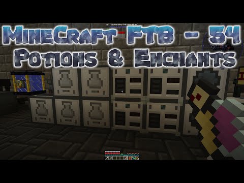 EPIC Potions & Enchantments in MineCraft FTB - MUST-SEE!