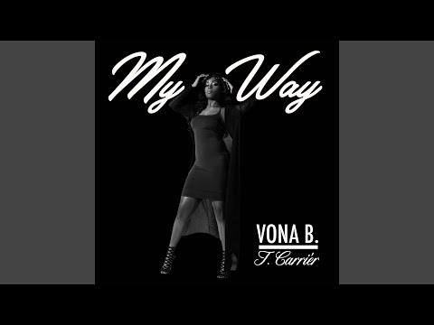 My Way (feat. T. Carriér)