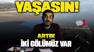 Yaşasın Artık İki Gölümüz Var!  Seriyorum – Eğirdir Gölü Neden Bölündü