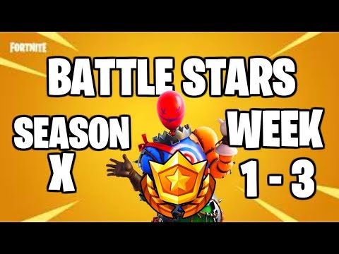 All Battle Star Locations week 1 -3 Fortnite Season X