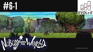 #6-1【マップ開拓】NARIMIN,とわの｢Nobody Saves the World｣