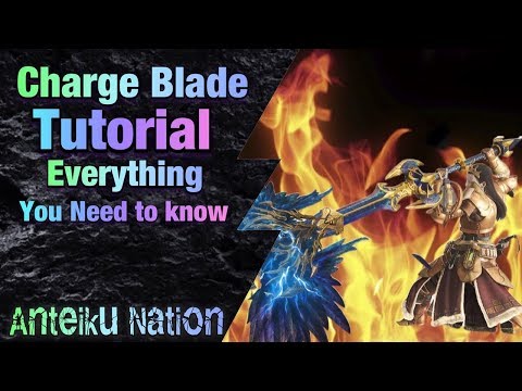 Monster Hunter World Iceborne How To Play Charge Blade