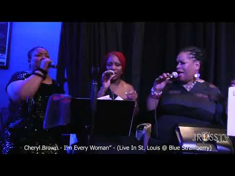 James Ross @ (Vocalist) Cheryl Brown - "I'm Every Woman" - www.Jross-tv.com (St. Louis)