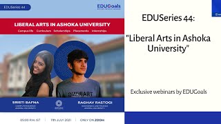 EDUSeries 44: "Liberal Arts in Ashoka University"