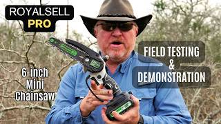 🔥Royalsell Pro 6" Mini Chainsaw. Live Field Test and Demonstration!