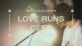 Love Runs Deep