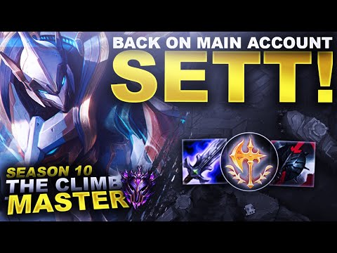 BACK ON THE MAIN ACCOUNT? SETT! - Climb to Master Season 10 | League of Legends
