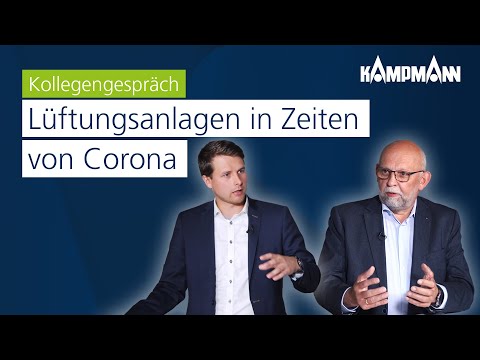 Kollegengespräch: Lüftungsanlagen in Zeiten von Corona | inkl. Luftreiniger