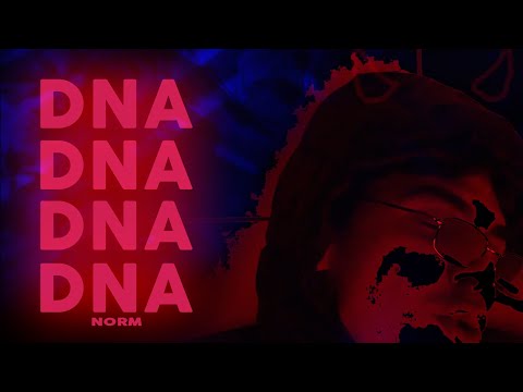 Norm , Ave - DNA - Official Visualiser