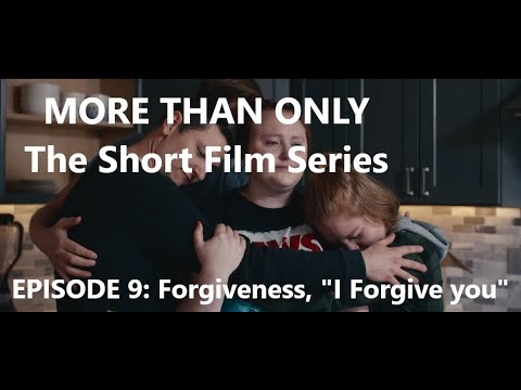 More Than Only | LGBT Short Series | Eps. 9: Forgiveness, "I forgive you