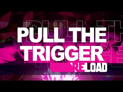 Persona 3 Reload - Pull the Trigger -reload-