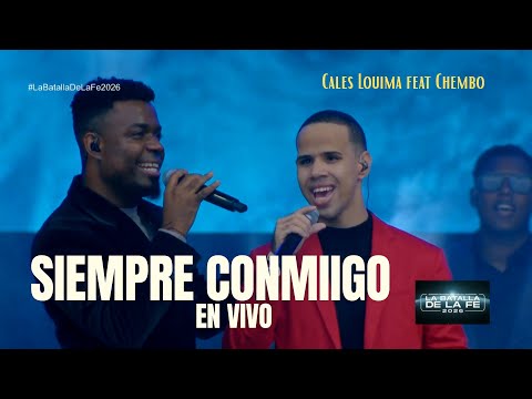 Siempre Conmigo en Vivo - Cales Louima feat Chembo (La batalla de la Fe)