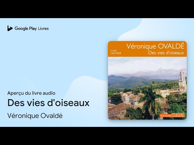 Vídeo relacionado con Des vies d'oiseaux