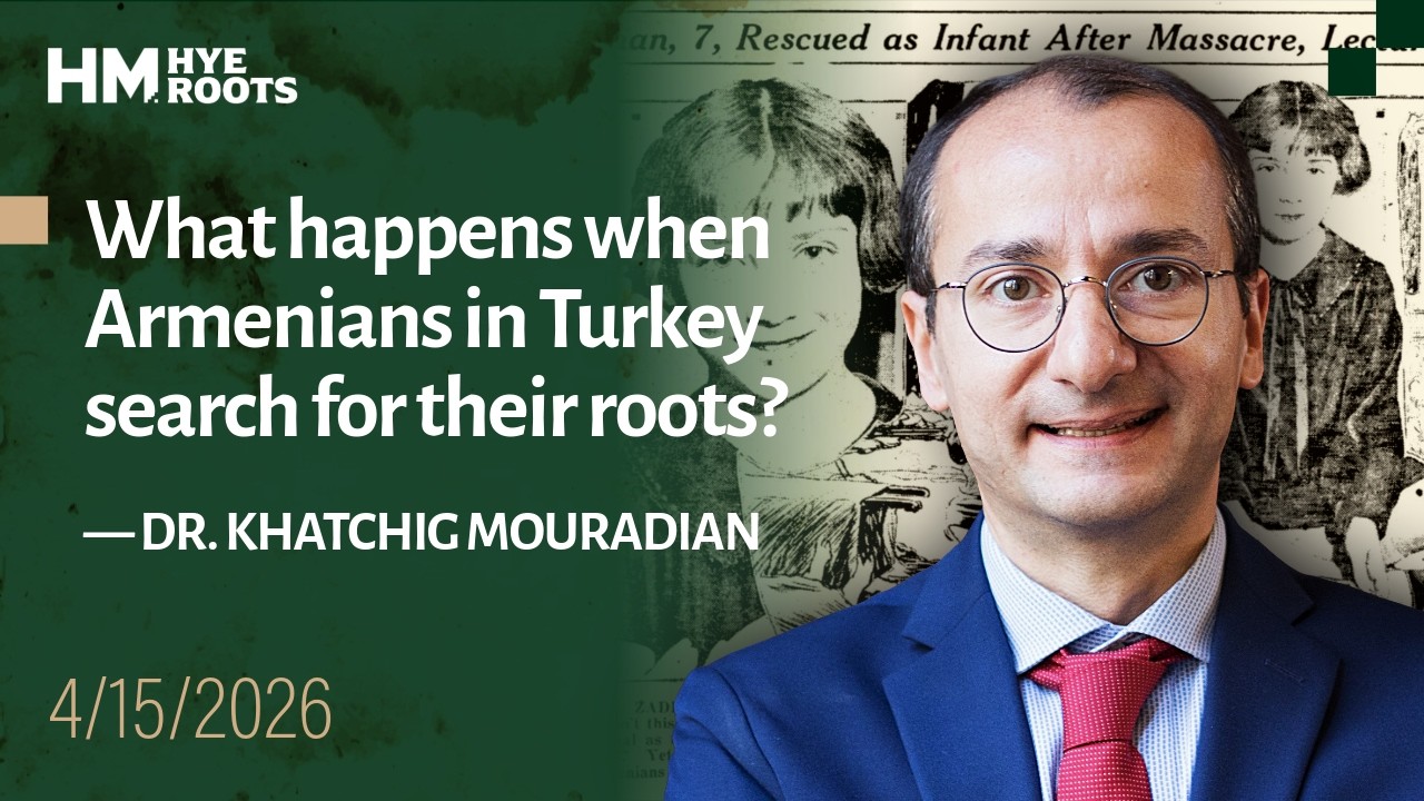 Dr. Khatchig Mouradian explores a Marash Armenian's search for long lost relatives | HM Hye Roots