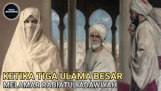 Download lagu Rabiatul Adawiyah Tolak Lamaran 3 Ulama | Kisah Wali Allah mp3
