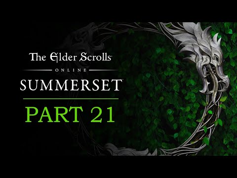 Elder Scrolls Online: Summerset Playthrough | Part 21: The Forest Vandal