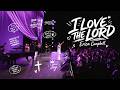 I Love The Lord