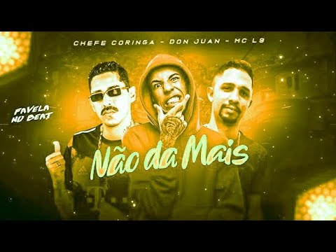 🔵🔴 BREGÃ FUNK CHEFE CORINGA, MC DON JUAN E MC L9 - NÃO DA MAIS - (BREGA FUNK 2021)