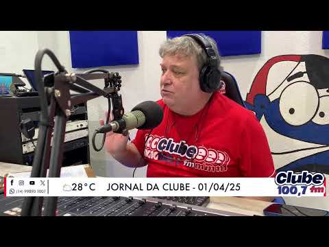 Jornal da Clube - 01/04/2025 - Edição do Almoço