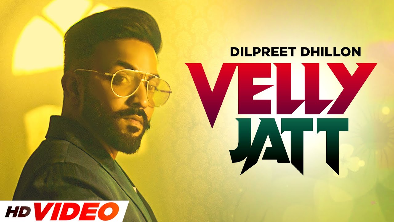 Velly Jatt Lyrics | Dushman | Dilpreet Dhillon, Gurlej Akhtar