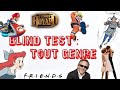 Blind test tout genre ( dessin animé, jeu vidéo, manga, film, chanson, émission, Disney, série)