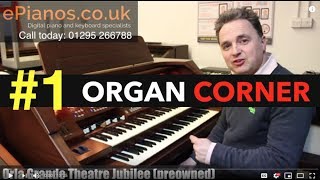 ORGAN CORNER #1 | Orla Grande Theatre Jubilee (preowned)