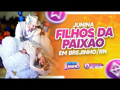 Junina Filhos da Paixão em Brejinho/RN 2026
