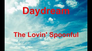 Daydream -  The Lovin&#39; Spoonful - with lyrics
