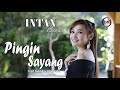 Intan Chacha Pingin Sayang Dangdut OFFICIAL