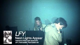 Lust for Youth - Neon Lights Appear