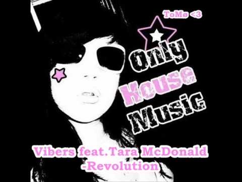 Vibers ft. Tara McDonald-Revolution