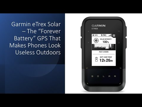 Garmin eTrex Solar – The “Forever Battery” GPS That Makes Phones Look Useless Outdoors