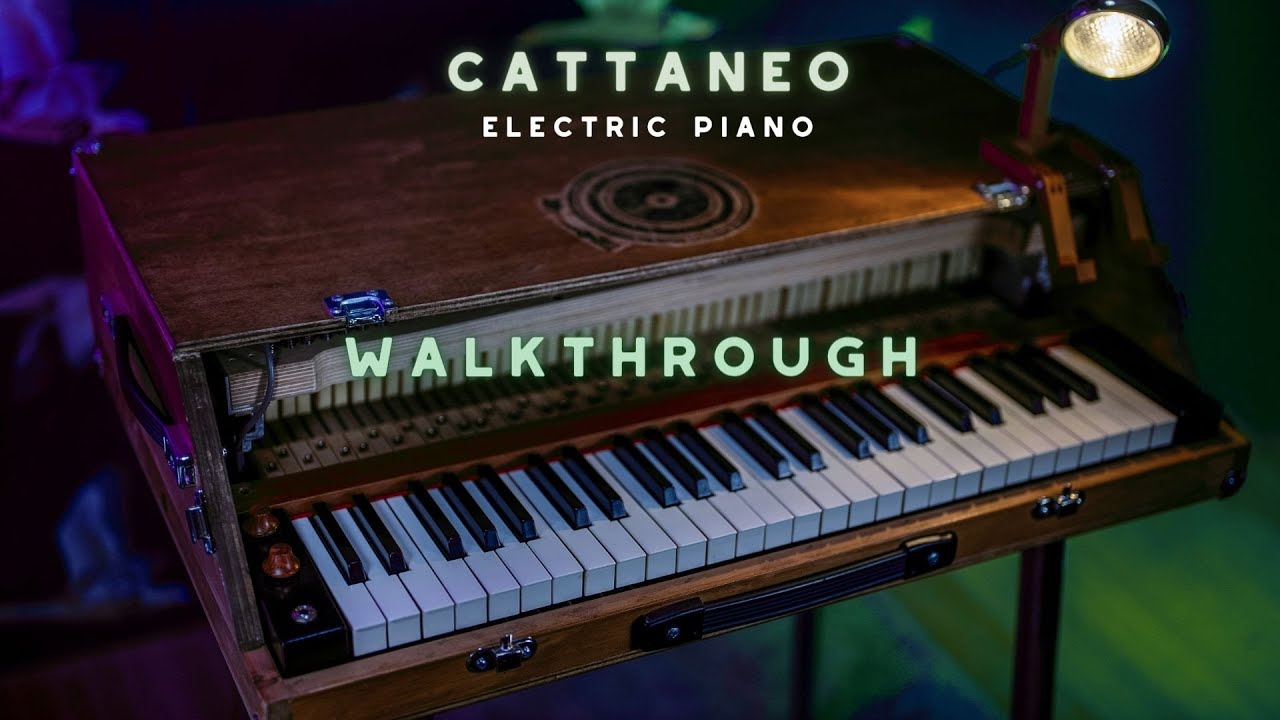 CATTANEO Electric Piano Walkthrough