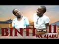BINTI WA AJABU I  11 TEASER  I Swahili Bongo Movie#mtotowaajabu#
