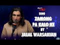 Pashto New Song | Zamong Pa Kalo Ke | Jalal Warsakian | By Latoon Music | 2023