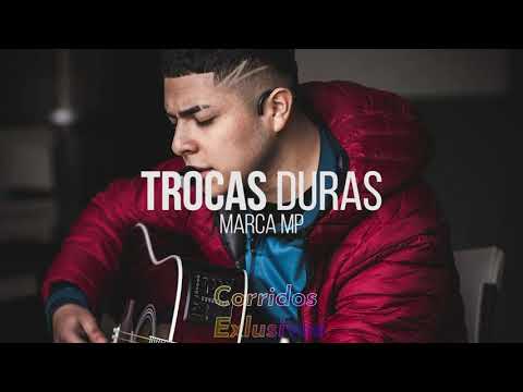 Marca MP - Trocas Duras (Preview 2021)