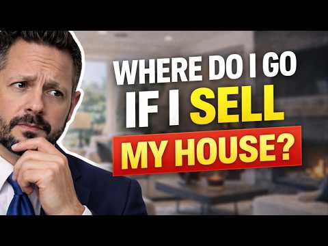 Where Do I Go if I Sell My House?