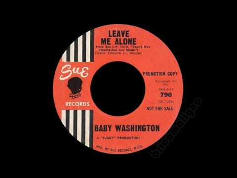 Baby Washington - Leave Me Alone