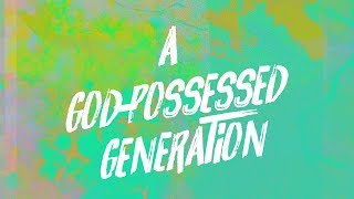 "A God Possessed Generation" with Jentezen Franklin