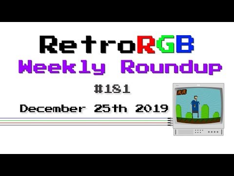 RetroRGB Weekly Roundup #181 - December 25th 2019